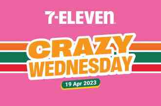 7 Eleven Crazy Wednesday Promotion (19 April 2023)