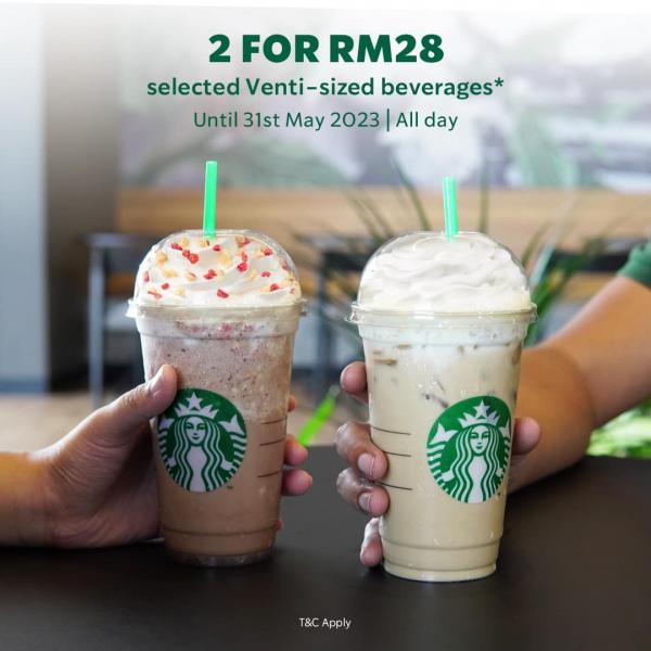 Starbucks May 2 Venti-Sized Beverages from RM28 Promotion (10 May 2023 - 31 May 2023)