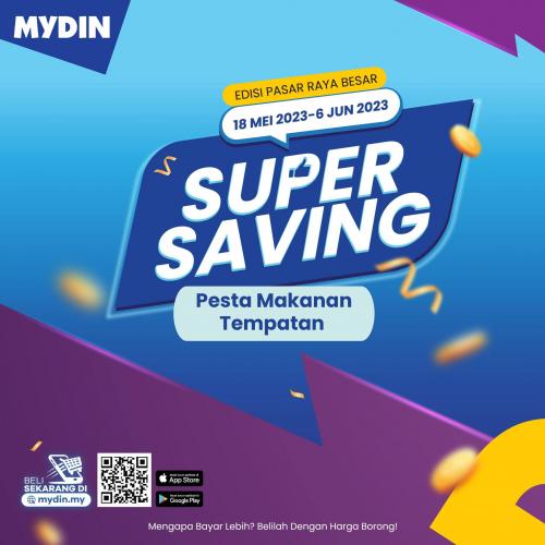 MYDIN MyRasa and Ameera Super Saving Promotion (18 May 2023 - 6 Jun 2023)