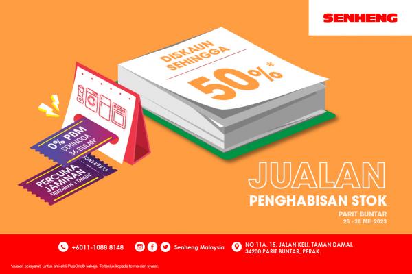 SENHENG Parit Buntar Stock Clearance Sale Discount Up To 50% (25 May 2023 - 28 May 2023)