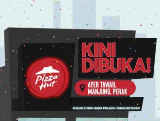 Pizza Hut Ayer Tawar Manjung Perak Opening Promotion FREE Pizza (23 May 2023)
