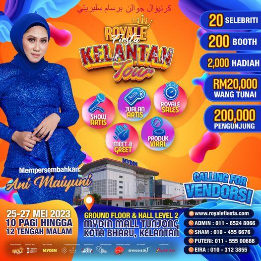 Royale Fiesta Kelantan Tour at MYDIN Tunjong (25 May 2023 - 27 May 2023)