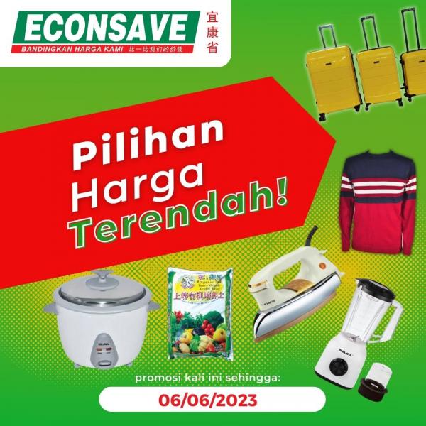 Econsave Pilihan Harga Terendah Promotion (valid until 6 Jun 2023)