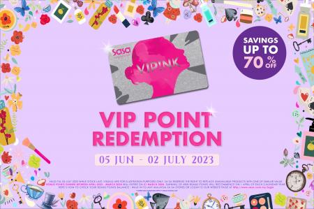 SaSa VIP Point Redemption Promotion Save Up To 70% (5 June 2023 - 2 July 2023)