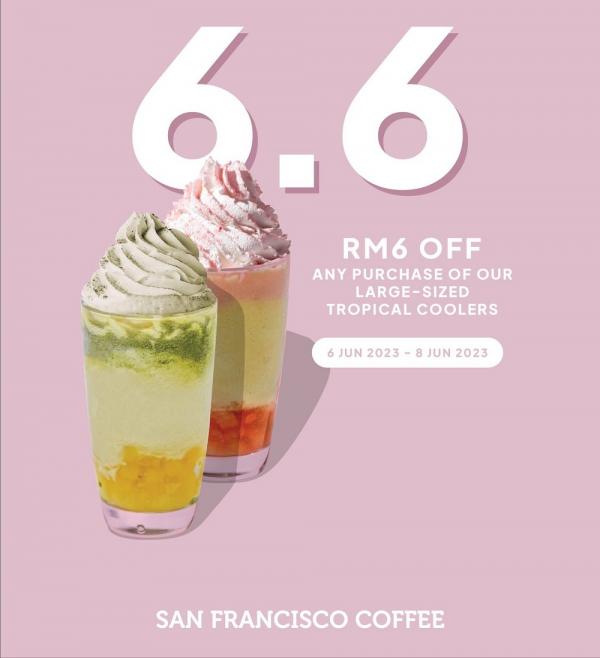 San Francisco Coffee 6.6 Promotion (6 Jun 2023 - 8 Jun 2023)