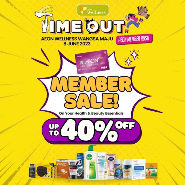 AEON Wellness Wangsa Maju Time Out Member Sale Up To 40% OFF (8 Jun 2023) AEON Wellness Wangsa Maju Time Out Member Sale Up To 40% OFF (8 Jun 2023)