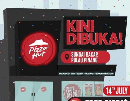 Pizza Hut Sungai Bakap Pulau Pinang Opening FREE Pizza Promotion (14 July 2023)