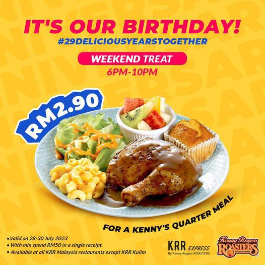 Kenny Rogers ROASTERS Weekend Kenny's Quarter Meal for RM2.90 Promotion (28 Jul 2023 - 30 Jul 2023)