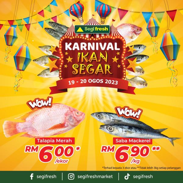 Segi Fresh Malim Nawar and Subang U5 Karnival Ikan Segar Promotion (19 Aug 2023 - 20 Aug 2023)