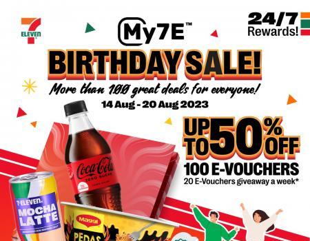 7-Eleven My7E Birthday Sale (14 August 2023 - 20 August 2023)