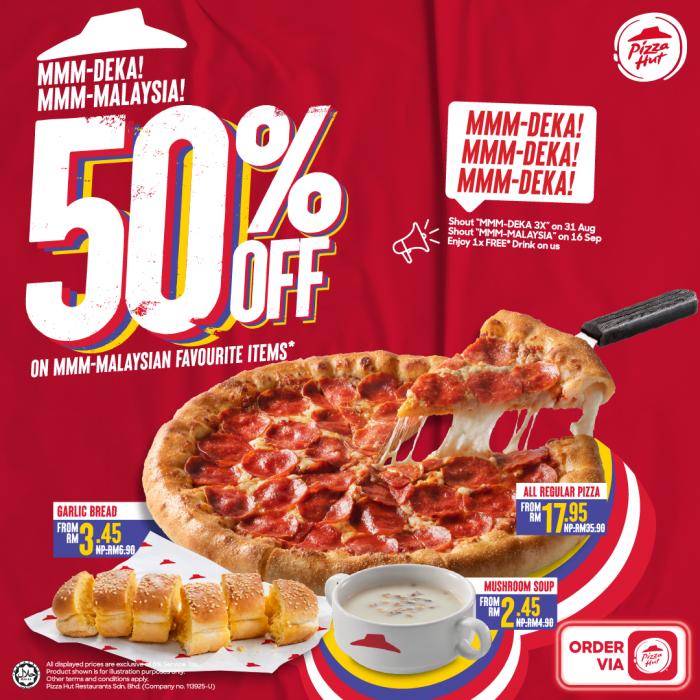 Pizza Hut Merdeka & Malaysia Day 50% OFF Promotion (valid until 17 Sep 2023)