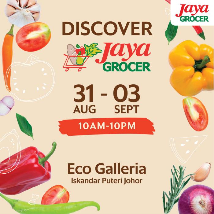 Jaya Grocer Eco Galleria Grand Opening Activities (31 Aug 2023 - 3 Sep 2023)