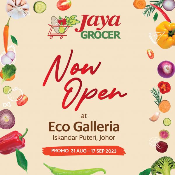 Jaya Grocer Eco Galleria Opening Promotion (31 Aug 2023 - 17 Sep 2023)