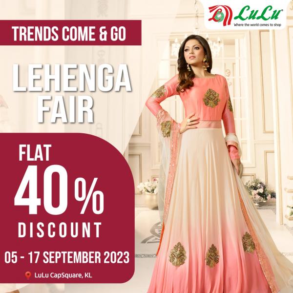 LuLu Capsquare KL Lehenga Fair Sale Flat 40% Discount (5 Sep 2023 - 17 Sep 2023)