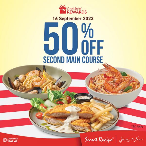Secret Recipe Malaysia Day Promotion: 50% Off 2nd Main Course for SR Rewards Members! (16 Sep 2023)