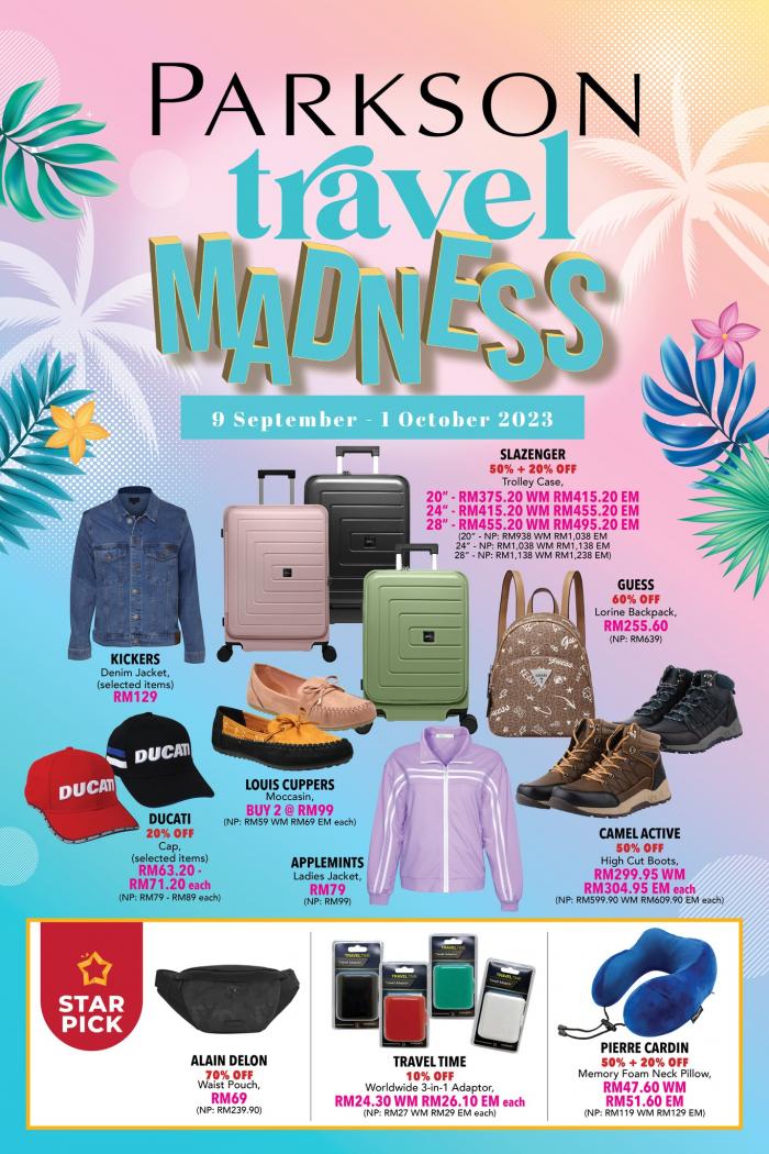 Parkson Travel Madness Sale Catalogue (9 Sep 2023 - 1 Oct 2023) Parkson Travel Madness Sale Catalogue (9 Sep 2023 - 1 Oct 2023)
