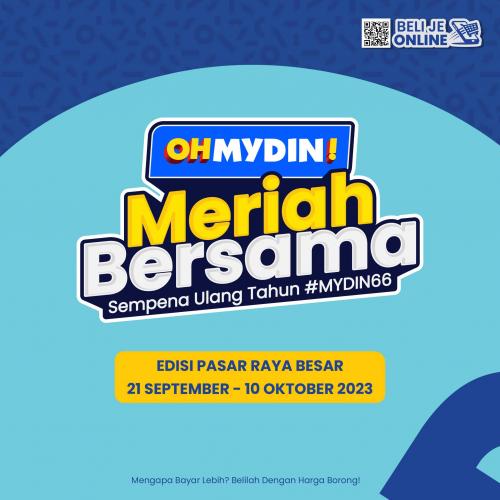 MYDIN OHMYDIN! Meriah Bersama Promotion (21 Sep 2023 - 10 Oct 2023)