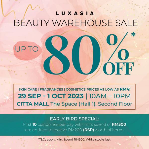 Luxasia Beauty Warehouse Sale Up To 80% OFF at CITTA Mall (29 Sep 2023 - 1 Oct 2023)