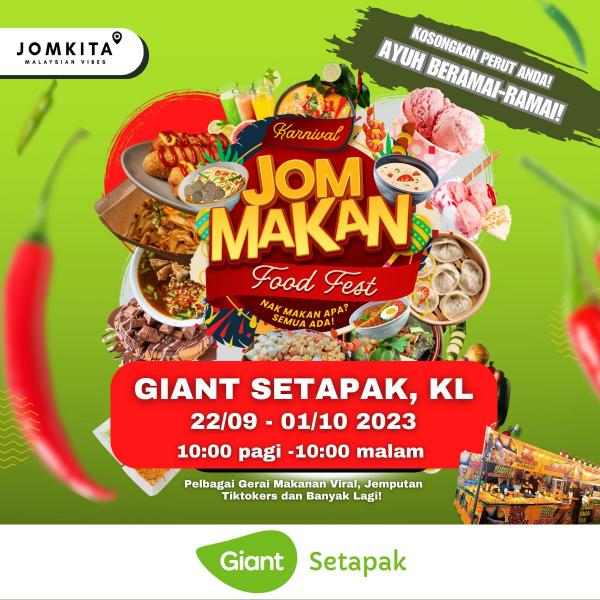Giant Setapak Jom Makan Food Fest (22 Sep 2023 - 1 Oct 2023)