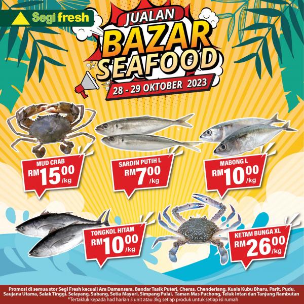 Segi Fresh Jualan Bazar Seafood Promotion (28 Oct 2023 - 29 Oct 2023) Segi Fresh Jualan Bazar Seafood Promotion (28 Oct 2023 - 29 Oct 2023)