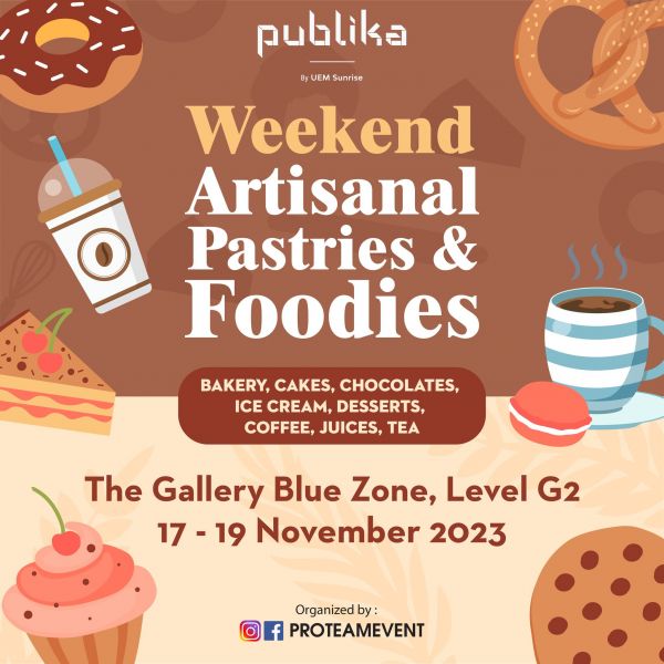 Publika Weekend Artisanal Pastries & Foodies Fair from 17 Nov 2023 until 19 Nov 2023 Publika Weekend Artisanal Pastries & Foodies Fair from 17 Nov 2023 until 19 Nov 2023