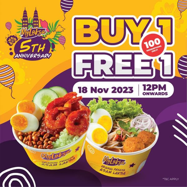 MyLaksa 5th Anniversary Buy 1 FREE 1 Promotion on 18 Nov 2023 MyLaksa 5th Anniversary Buy 1 FREE 1 Promotion on 18 Nov 2023
