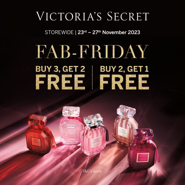 Victoria's Secret Black Friday Sale at Mitsui Outlet Park: Buy 3 Get 2 FREE Storewide from 23 Nov 2023 until 27 Nov 2023 Victoria's Secret Black Friday Sale at Mitsui Outlet Park: Buy 3 Get 2 FREE Storewide from 23 Nov 2023 until 27 Nov 2023