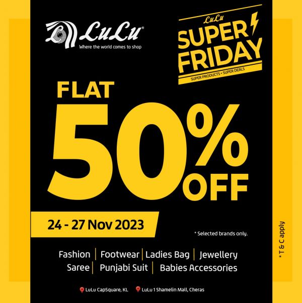 LuLu Black Friday Sale 2023 Flat 50% OFF on Fashion, Shoes, Bags & More! LuLu Black Friday Sale 2023 Flat 50% OFF on Fashion, Shoes, Bags & More!