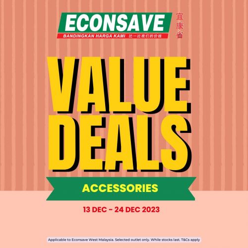 Econsave Accessories Promotion (13 Dec 2023 - 24 Dec 2023) Econsave Accessories Promotion (13 Dec 2023 - 24 Dec 2023)