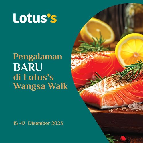 Lotus's Wangsa Walk New Look Promotion (15 Dec 2023 - 17 Dec 2023) Lotus's Wangsa Walk New Look Promotion (15 Dec 2023 - 17 Dec 2023)