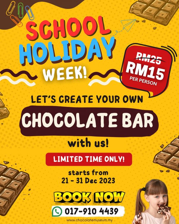 Chocolate Museum School Holiday Week Promotion (21 Dec 2023 - 31 Dec 2023) Chocolate Museum School Holiday Week Promotion (21 Dec 2023 - 31 Dec 2023)