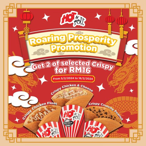 Hot & Roll Roaring Prosperity Promotion 2 Crispy for only RM16 (until 16 Feb 2024) Hot & Roll Roaring Prosperity Promotion 2 Crispy for only RM16 (until 16 Feb 2024)
