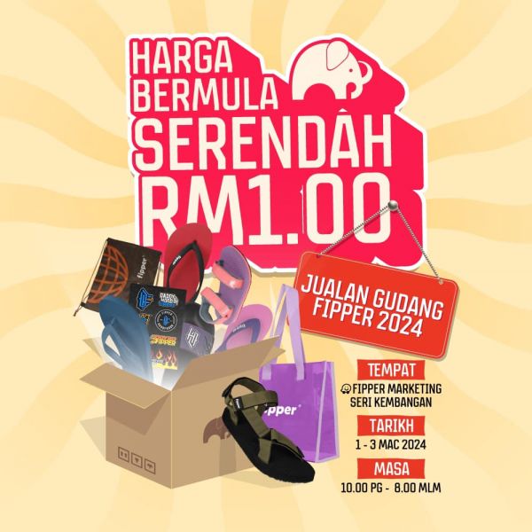 Fipper Warehouse Sale 2024! Huge Discounts, Prices Start at RM1 (1-3 Mar 2024) Fipper Warehouse Sale 2024! Huge Discounts, Prices Start at RM1 (1-3 Mar 2024)