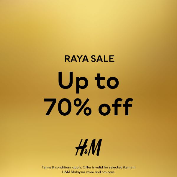 H&M Hari Raya Sale Up To 70% OFF (2024) H&M Hari Raya Sale Up To 70% OFF (2024)