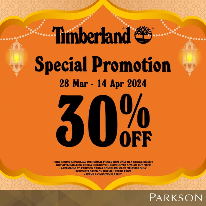 Parkson Timberland Special Promotion 30% OFF (28 Mar - 14 Apr 2024) Parkson Timberland Special Promotion 30% OFF (28 Mar - 14 Apr 2024)