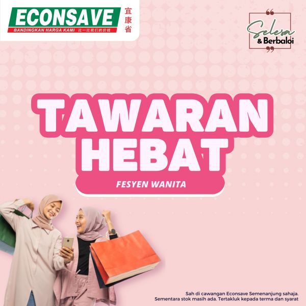 Econsave Ladies Fair Sale (until 12 May 2024) - Affordable Fashion for Women! Econsave Ladies Fair Sale (until 12 May 2024) - Affordable Fashion for Women!