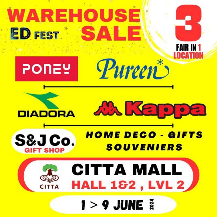 Warehouse Sale at Citta Mall from 1-9 June 2024 Warehouse Sale at Citta Mall from 1-9 June 2024