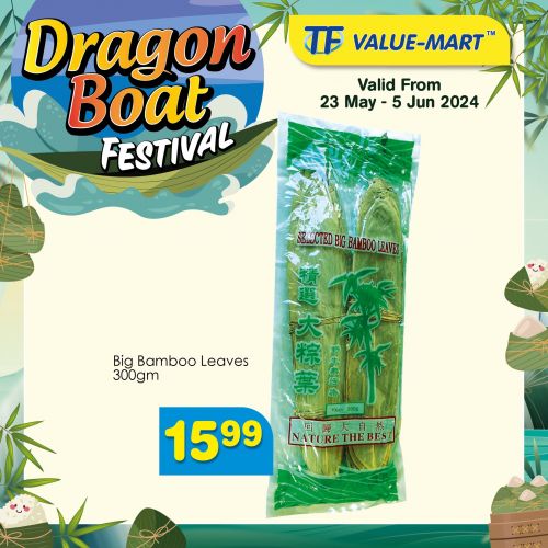 TF Value-Mart Dragon Boat Festival Promotion from 23 May - 5 June 2024 TF Value-Mart Dragon Boat Festival Promotion from 23 May - 5 June 2024