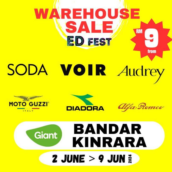 Giant Bandar Kinrara Warehouse Sale: ED Fest Fashion Deals from RM9 from 2-9 June 2024 Giant Bandar Kinrara Warehouse Sale: ED Fest Fashion Deals from RM9 from 2-9 June 2024