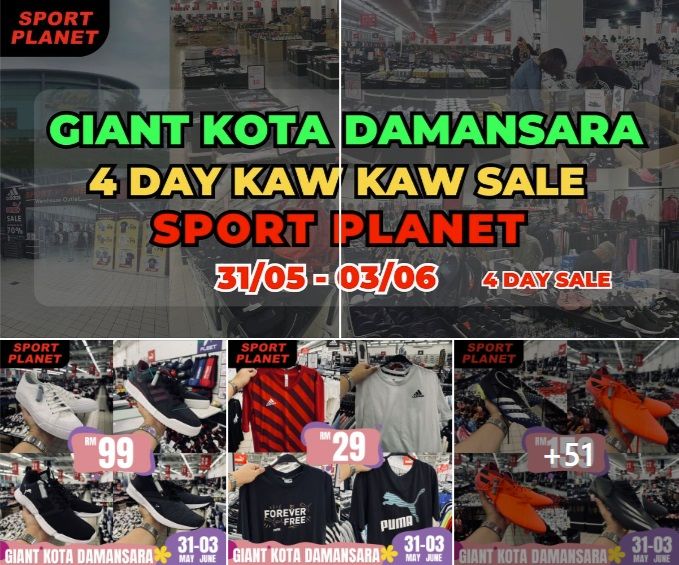 Sport Planet x Giant Kota Damansara Kaw Kaw Sale from 31 May - 3 June 2024: Up to 70% OFF on Sportswear and Footwear! Sport Planet x Giant Kota Damansara Kaw Kaw Sale from 31 May - 3 June 2024: Up to 70% OFF on Sportswear and Footwear!
