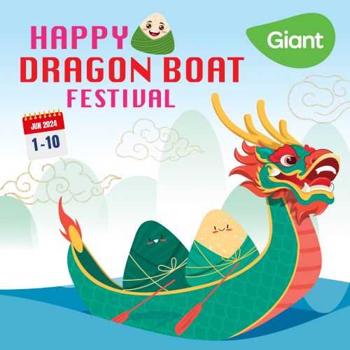 Giant Dragon Boat Festival Promotion from 1-10 June 2024 Giant Dragon Boat Festival Promotion from 1-10 June 2024