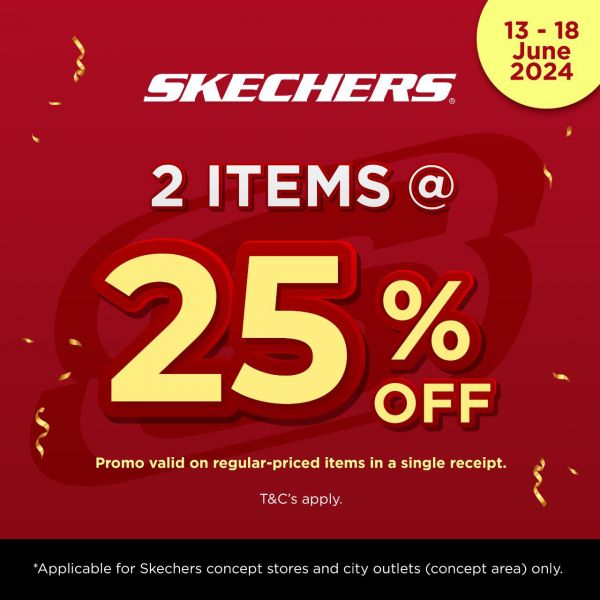Skechers Father's Day Sale: 25% OFF with Purchase of 2 Items from 13-18 June 2024 Skechers Father's Day Sale: 25% OFF with Purchase of 2 Items from 13-18 June 2024