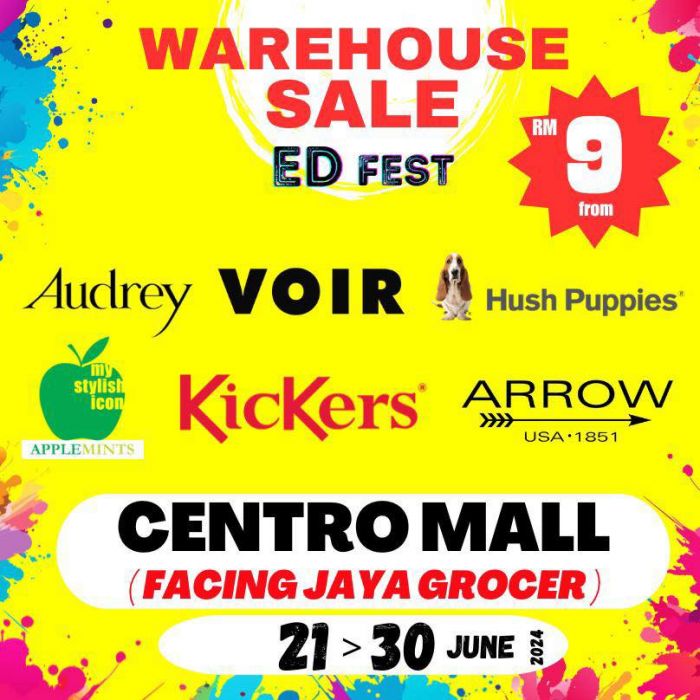 Unbeatable Deals at ED Fest Warehouse Sale at Centro Mall from 21-30 June 2024! Unbeatable Deals at ED Fest Warehouse Sale at Centro Mall from 21-30 June 2024!