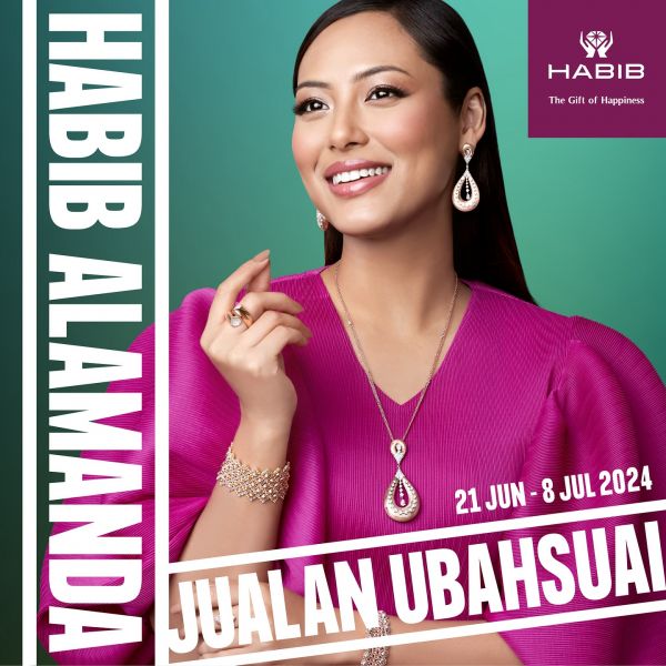 HABIB Alamanda Renovation Sale: Exclusive Jewelry Discounts from 21 June - 8 July 2024 HABIB Alamanda Renovation Sale: Exclusive Jewelry Discounts from 21 June - 8 July 2024