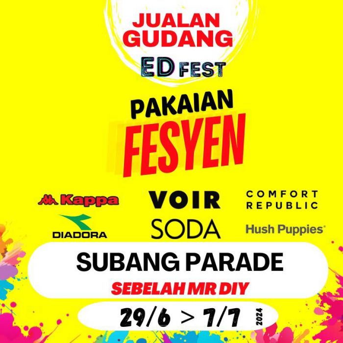 Fashion Warehouse Sale at Subang Parade (29 June - 7 July 2024) Fashion Warehouse Sale at Subang Parade (29 June - 7 July 2024)