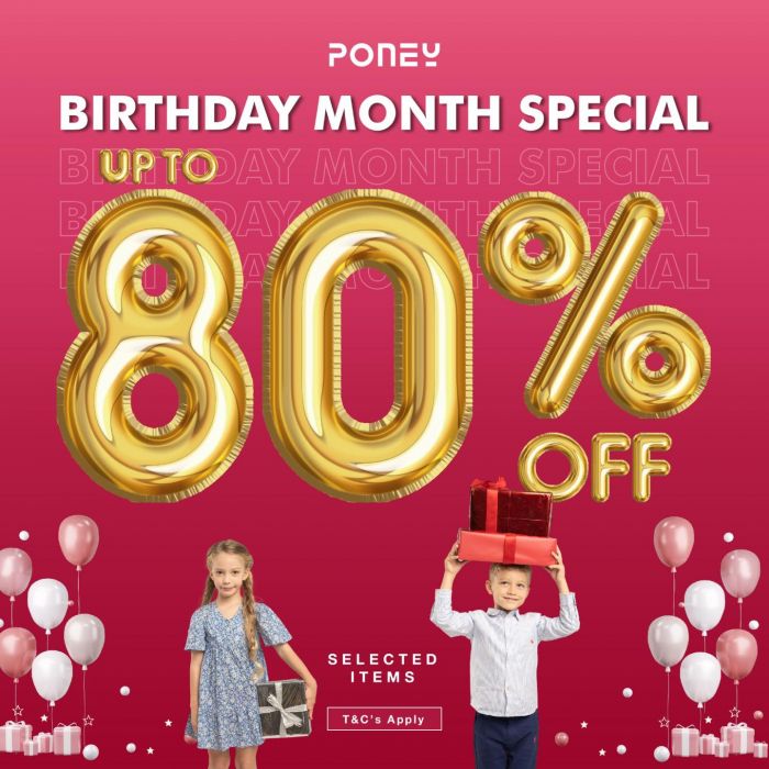 Poney Birthday Month Special: Up to 80% Off at Johor Premium Outlets from 28 June to 31 July 2024 Poney Birthday Month Special: Up to 80% Off at Johor Premium Outlets from 28 June to 31 July 2024