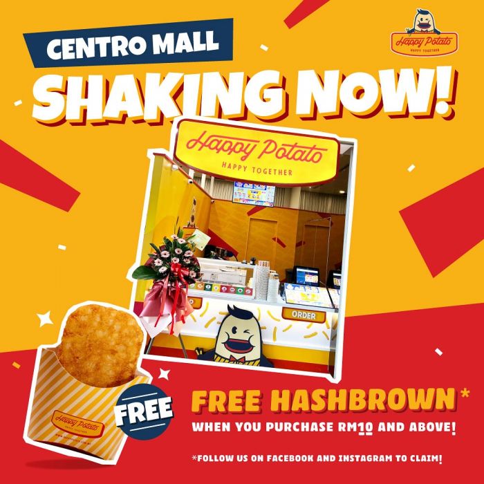 Happy Potato Centro Mall Opening Promotion: Enjoy FREE Hashbrown (22-28 July 2024) Happy Potato Centro Mall Opening Promotion: Enjoy FREE Hashbrown (22-28 July 2024)
