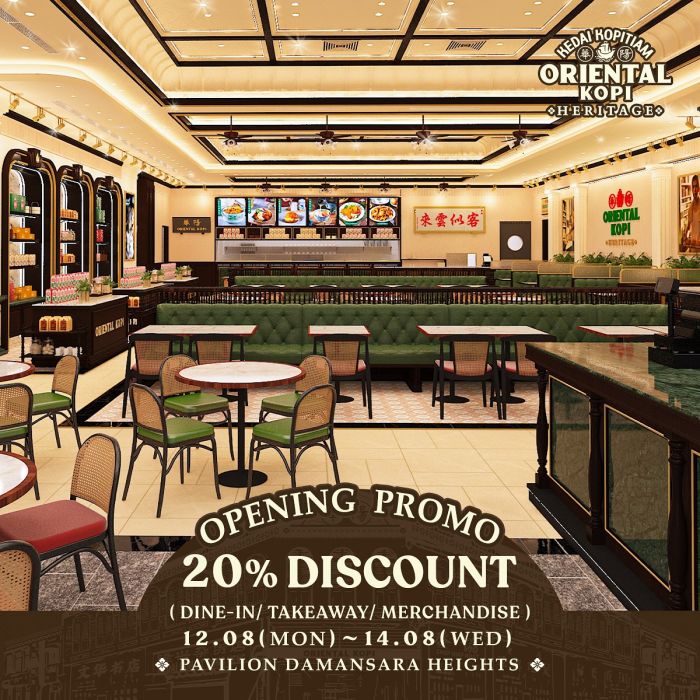 Oriental Kopi Pavilion Damansara Heights Opening: Enjoy 20% Discount (12-14 August 2024) Oriental Kopi Pavilion Damansara Heights Opening: Enjoy 20% Discount (12-14 August 2024)