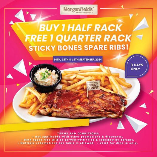 Morganfield's Malaysia Day Promotion 2024: Buy 1/2 Rack, Get 1/4 Rack Free on Sticky Bones Spare Ribs (14-16 September 2024) Morganfield's Malaysia Day Promotion 2024: Buy 1/2 Rack, Get 1/4 Rack Free on Sticky Bones Spare Ribs (14-16 September 2024)