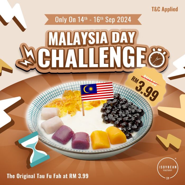 The Soybean Factory Malaysia Day Promotion: RM3.99 Tau Fu Fah Challenge (14-16 September 2024) The Soybean Factory Malaysia Day Promotion: RM3.99 Tau Fu Fah Challenge (14-16 September 2024)